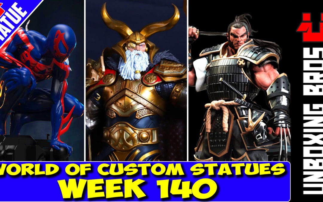 World of Custom Statues Episode 140