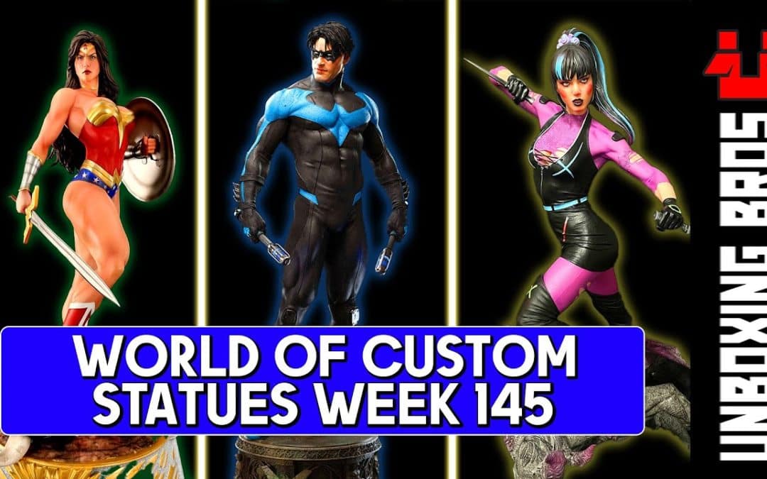 World of Custom Statues Episode 145