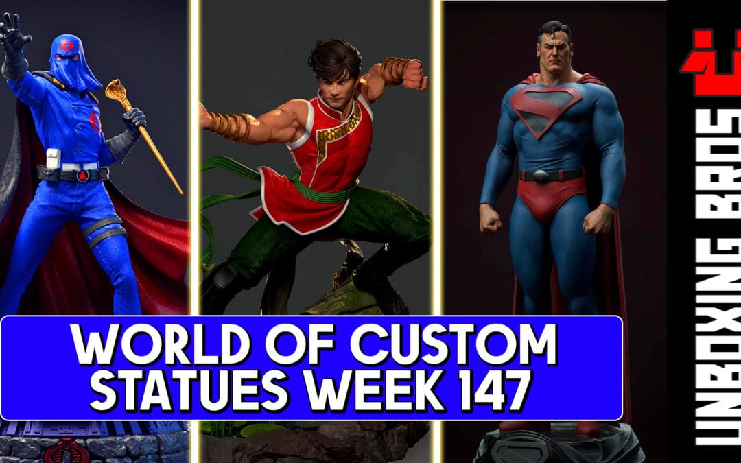 World of Custom Statues Episode 147