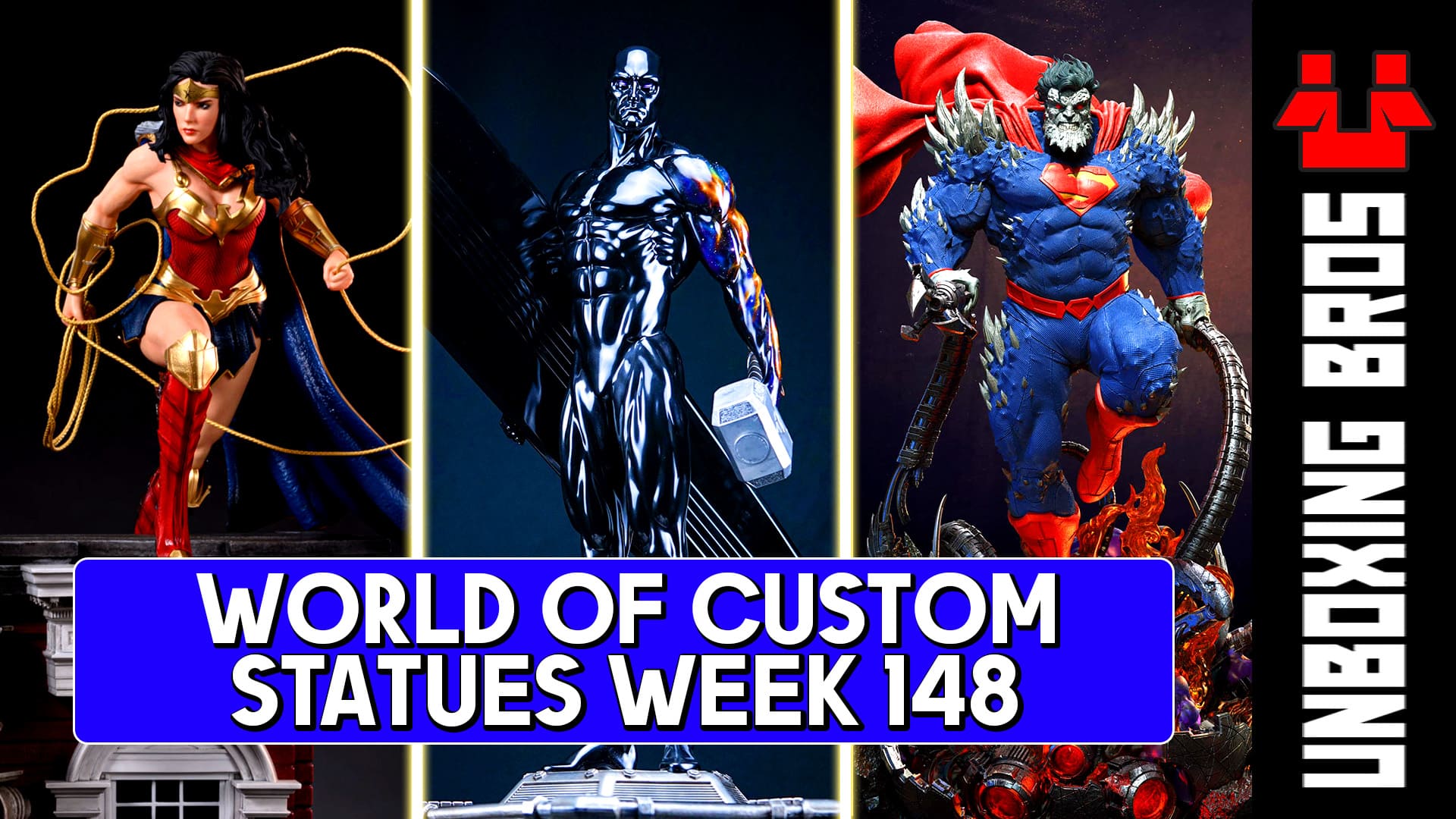 World of Custom Statues Episode 148 - Unboxing Bros