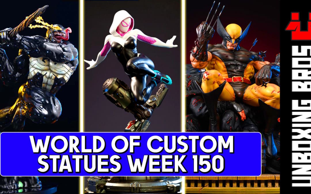 World of Custom statues Episode 150