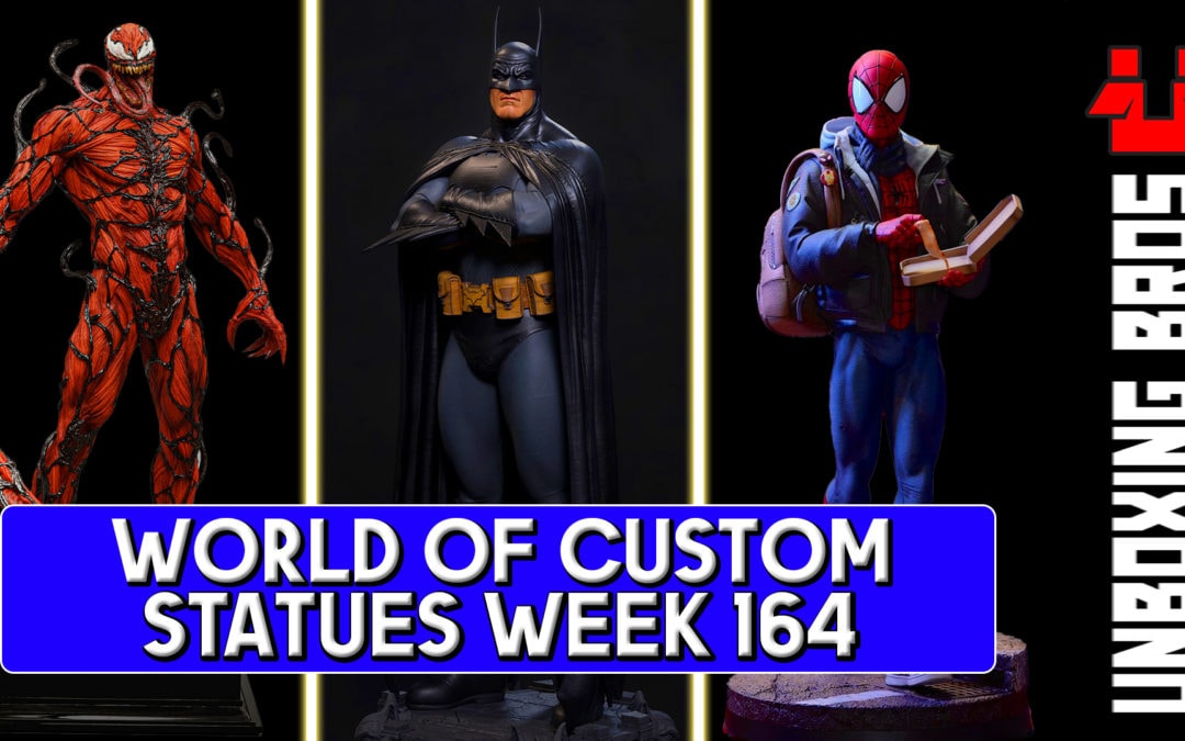 World of Custom Statues Episode 164